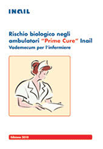 Rischio biologico negli ambulatori prime cure INAIL - Vademecum per l'infermiere